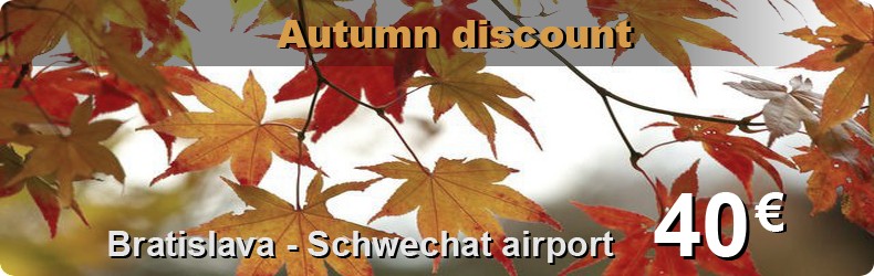 Autumn discount: Bratislava - Schwechat airport for 40 Eur